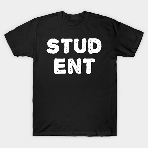 STUDENT T-Shirt by CasualTeesOfFashion